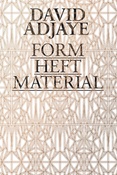 David Adjaye: form, heft, material