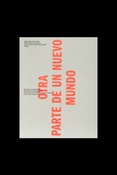 Другая часть нового мира. Произведения из коллекции Центра искусств СА2М и Фонда ARCO, Мадрид.